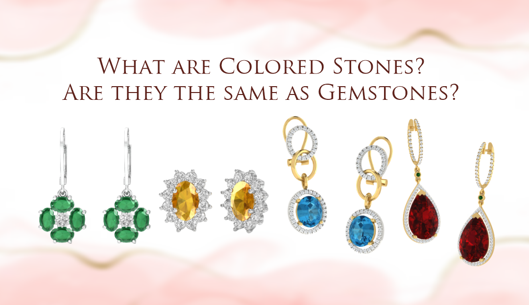 What are Colored Stones?  Are they the same as Gemstones?